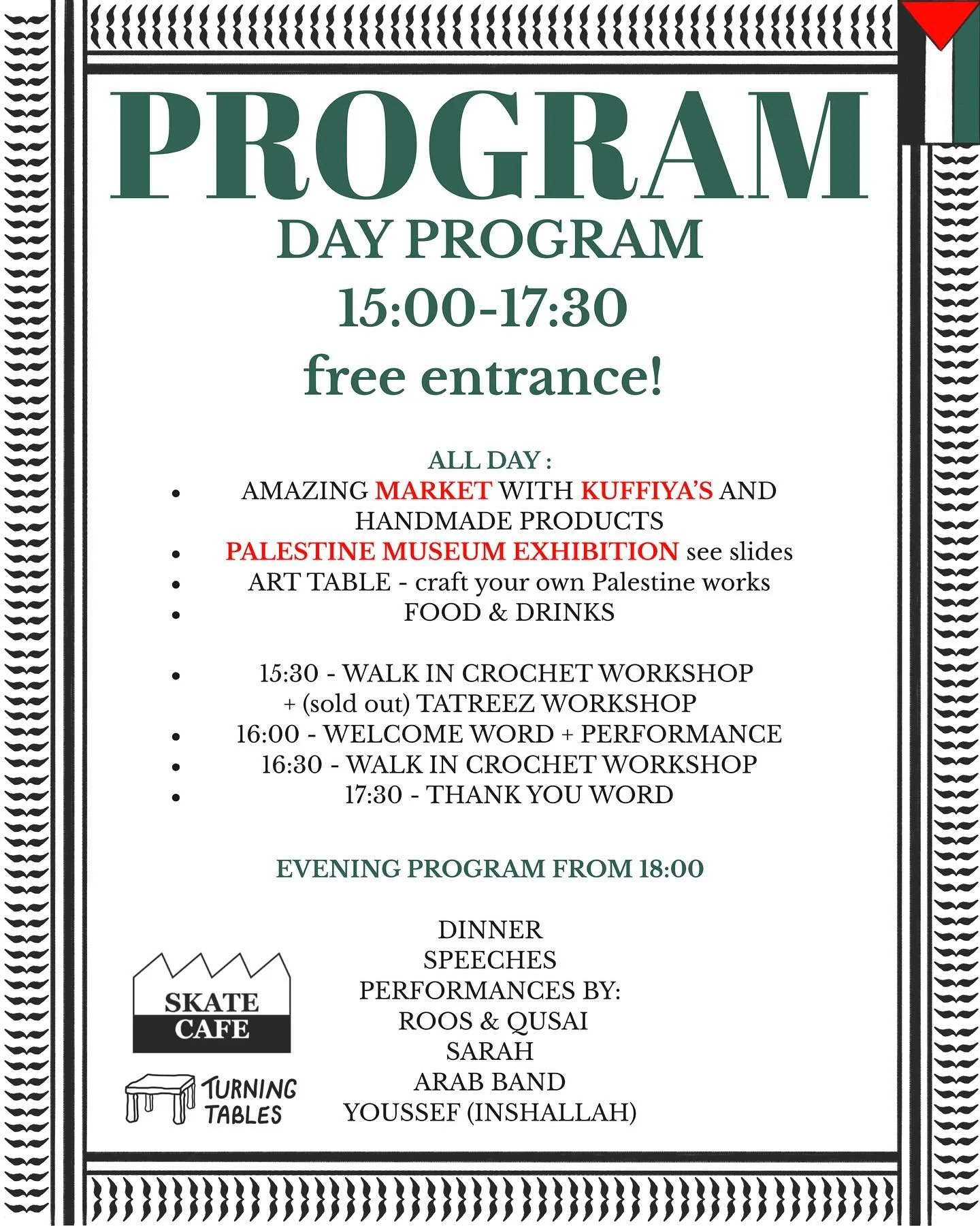 YOUR SUNDAY AFTERNOON 💚🇵🇸🫂

We have an amazing program during the day prepared for you! As the dinner tickets are selling out, we urge you and welcome you to come by the Skatecafe at 15:00! 

The first thing worth coming for is the amazing Palest