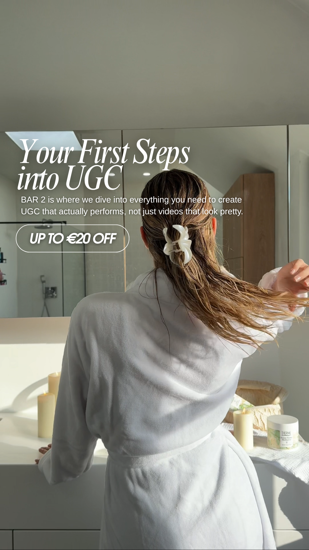 BAR 2: Your First Steps into UGC