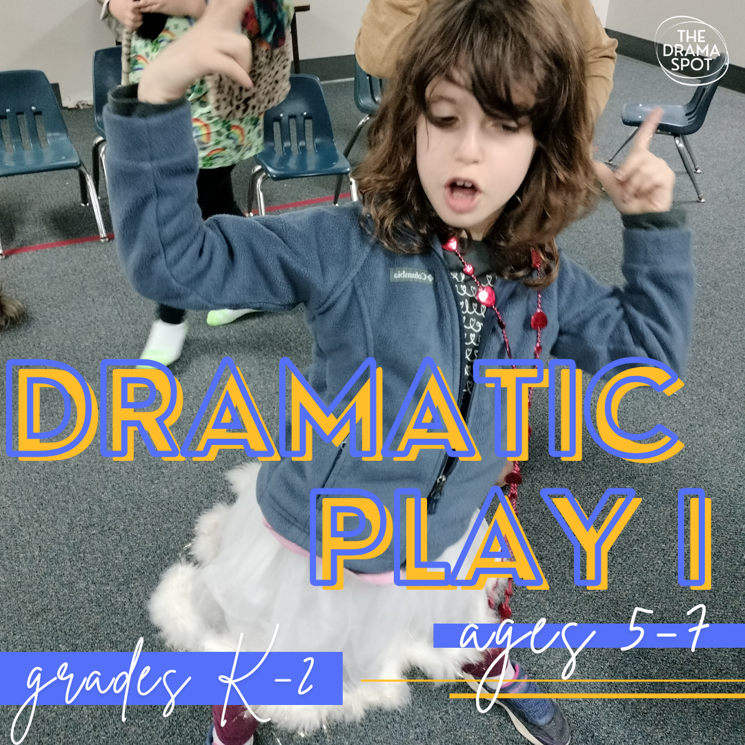DRAMATIC PLAY I
