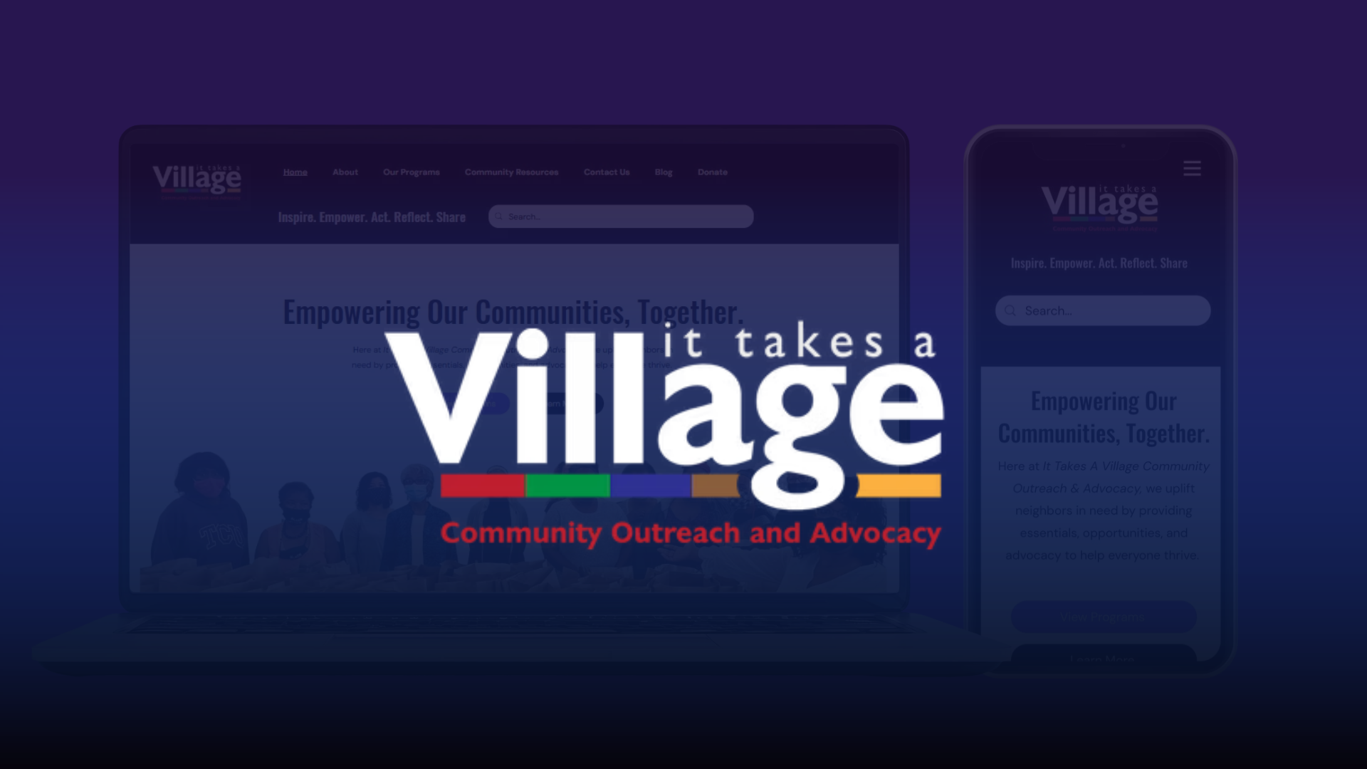 It Takes A Village Community Outreach and Advocacy