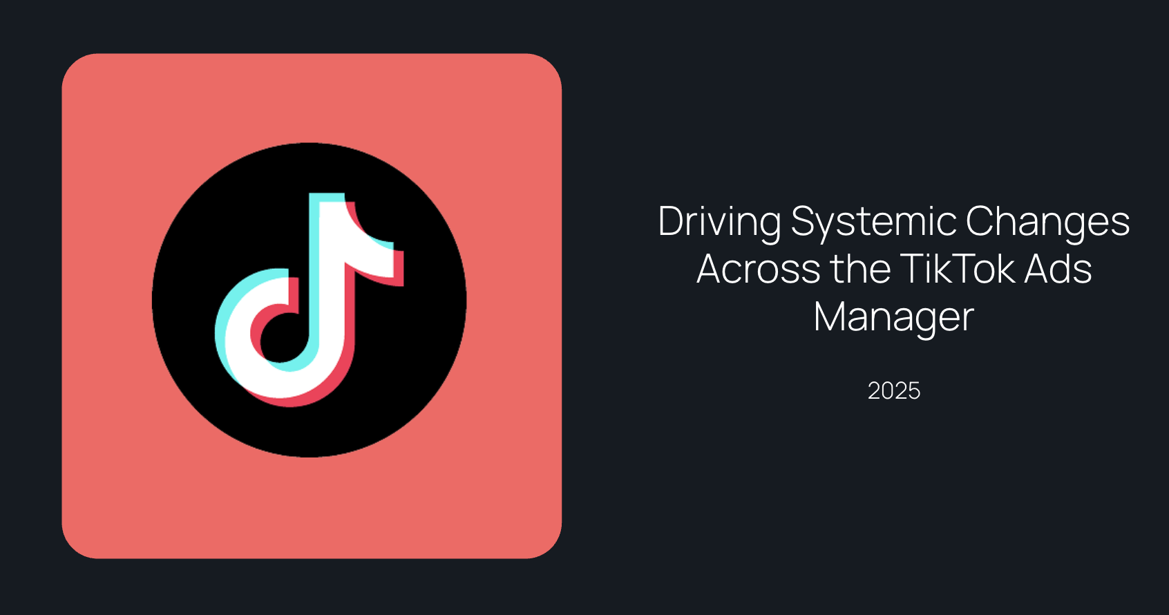 Driving system content quality changes across the TikTok Ads manager