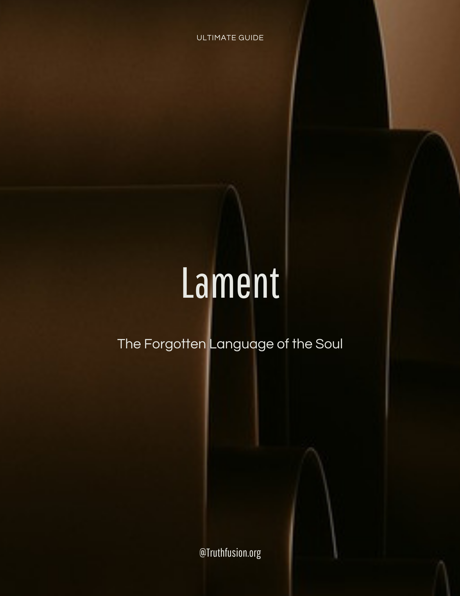 Lament the Forgotten Language of the Soul