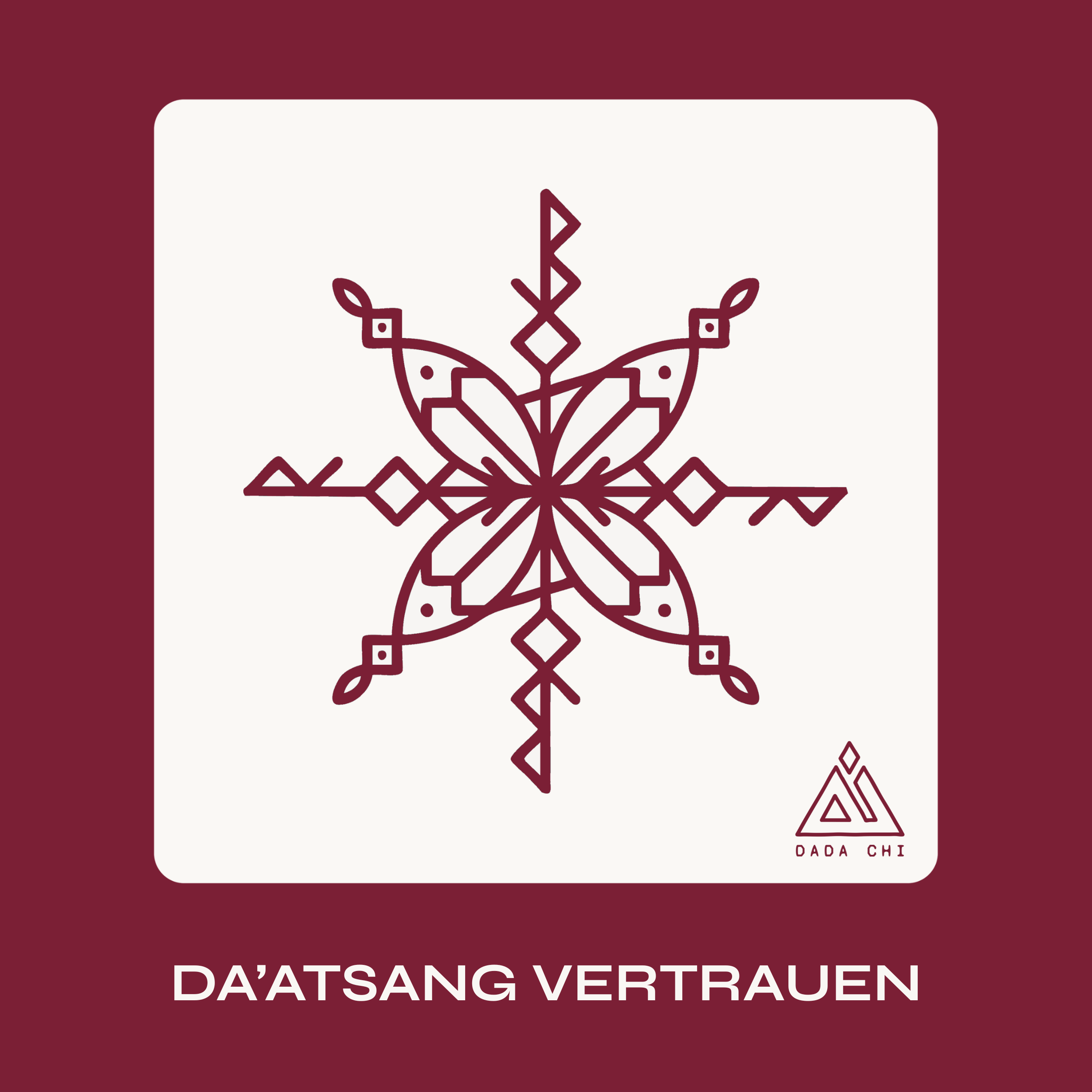 Da'atsang – Vertrauen