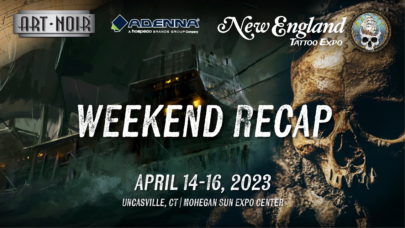 New England Tattoo Expo 2023 Recap