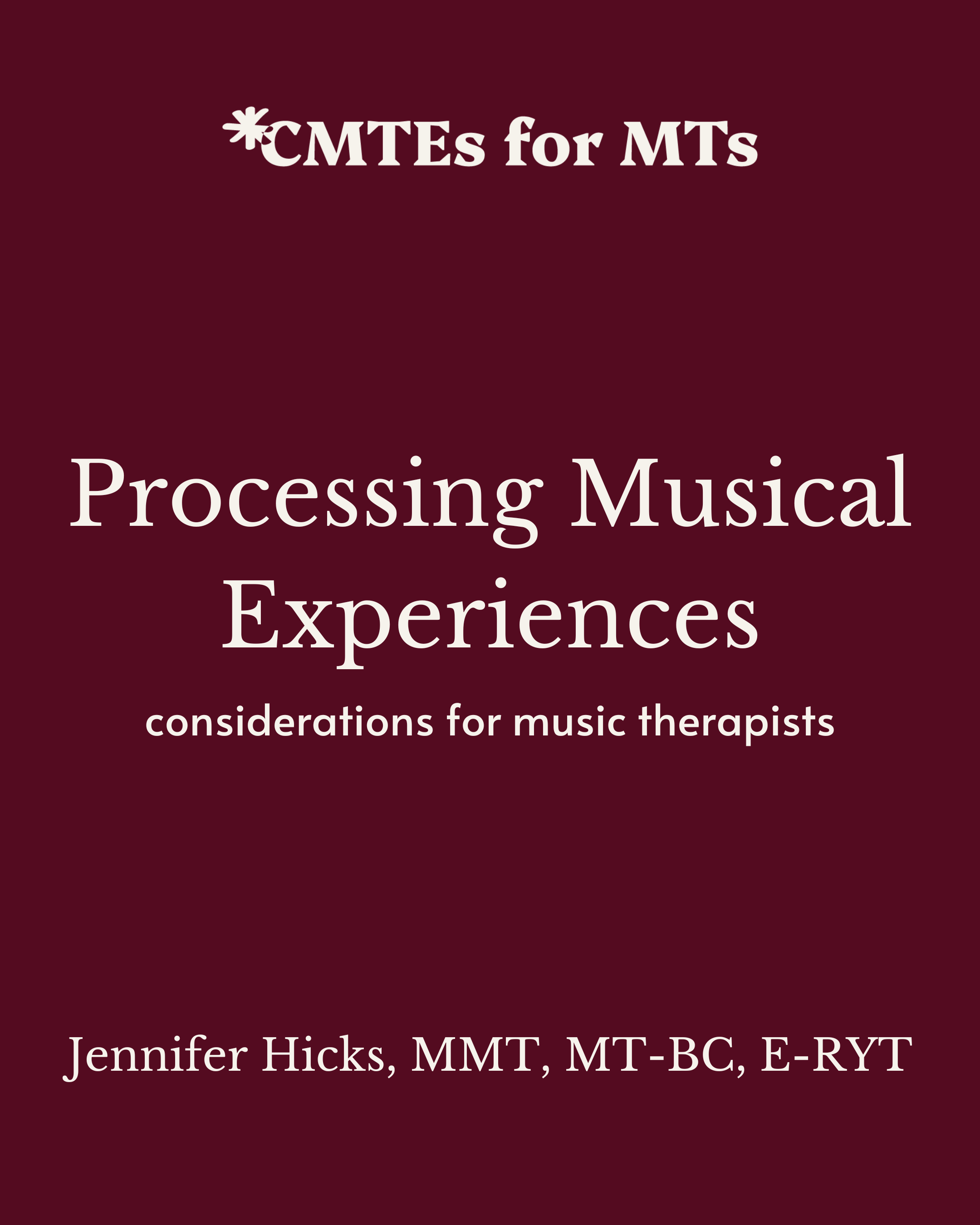 Processing Musical Experiences: Considerations for Music Therapists ...