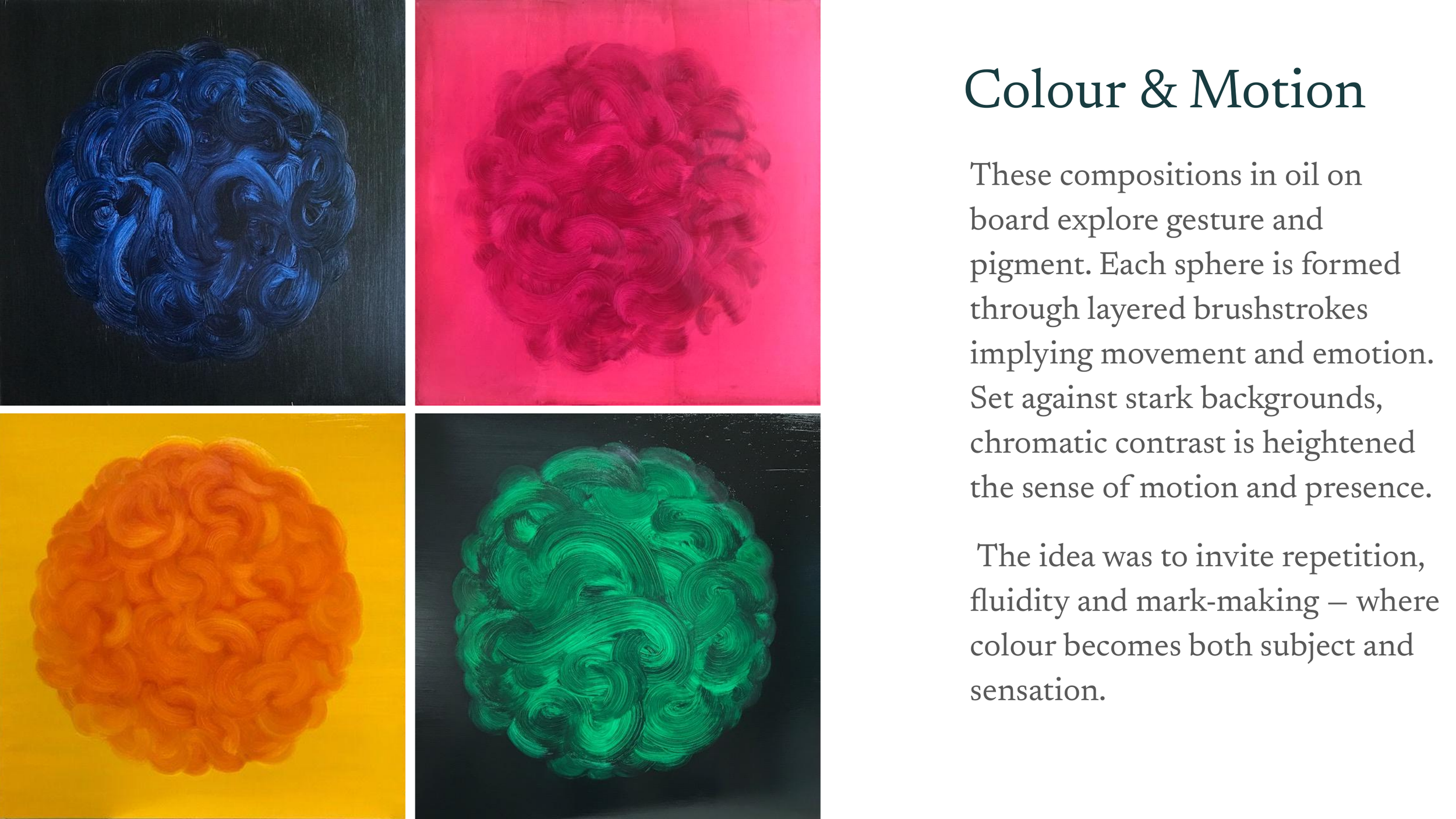 Four oil on board paintings of spherical shapes, each with layered brushstrokes, in blue, pink, orange, and green, displayed alongside a textual description about color and motion in art.