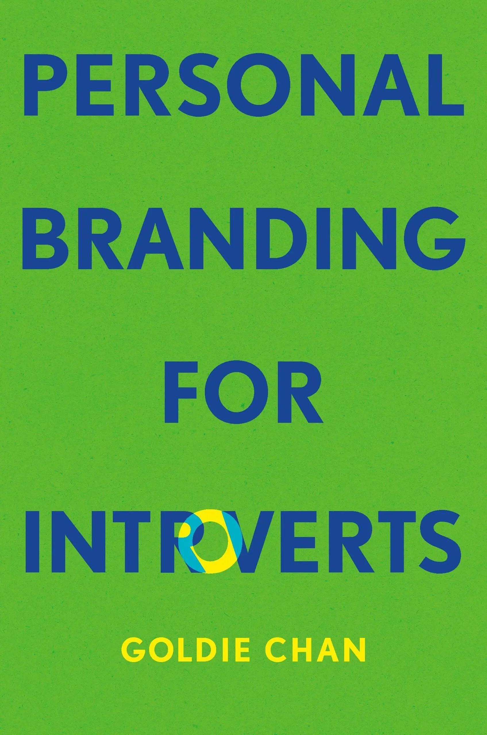 goldie chan personal branding for introverts