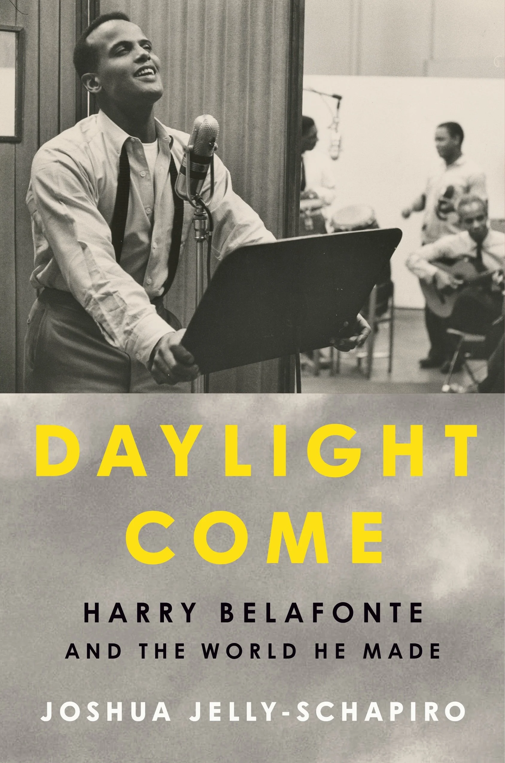 joshua-jelly-schapiro-daylight-come-harry-belafonte