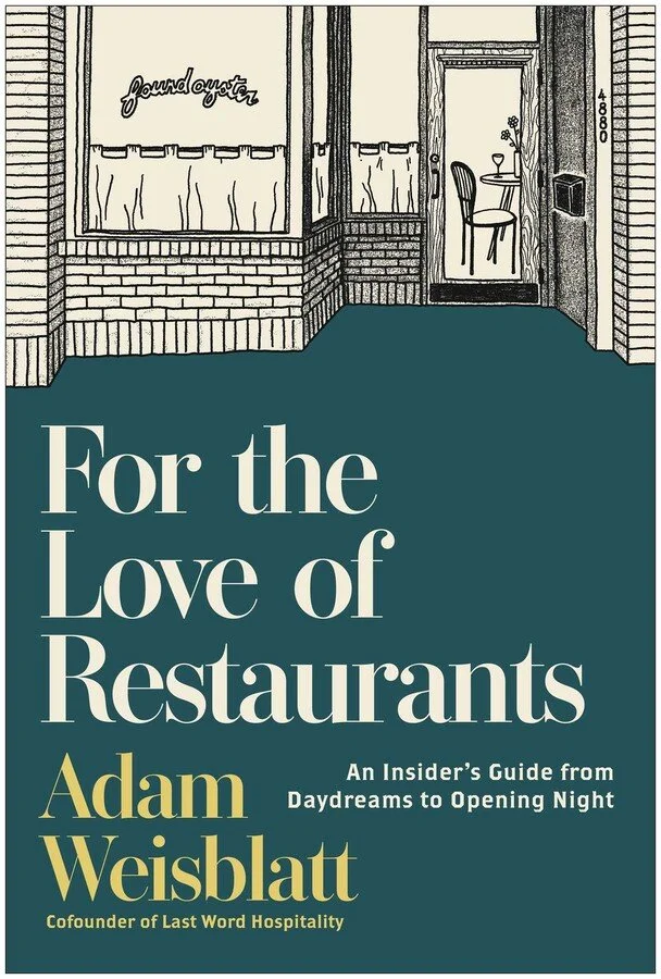 adam weisblatt for the love of restaurants