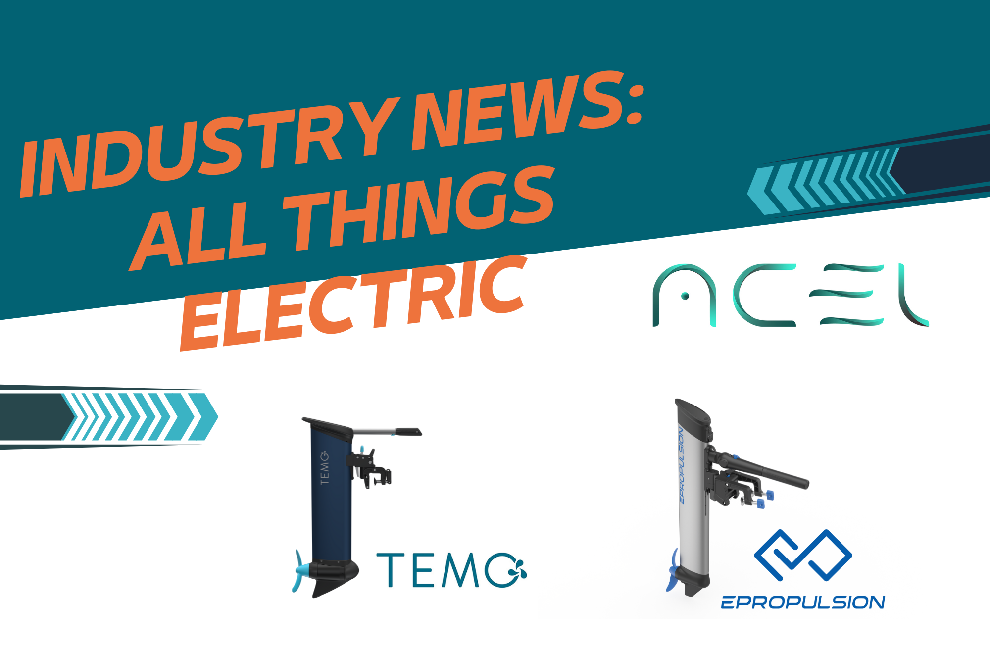 Industry News: Electric Outboard Roundup