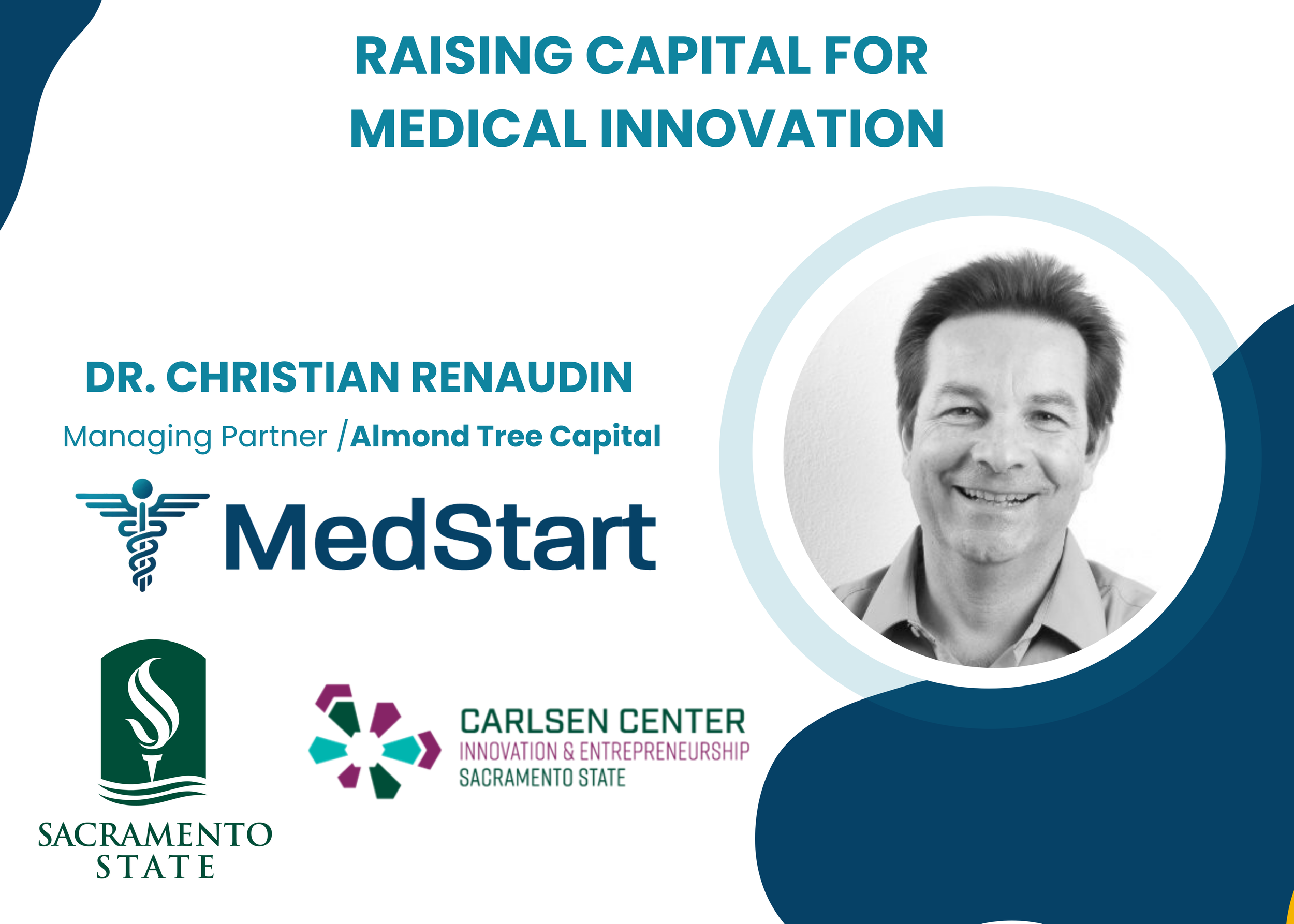 Raising Capital for Medical Innovation presented by Dr. Christian Renaudin