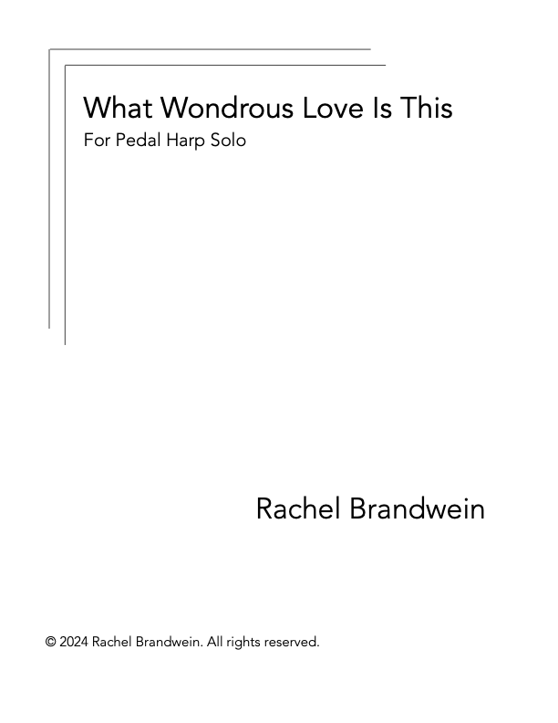 What Wondrous Love Is This