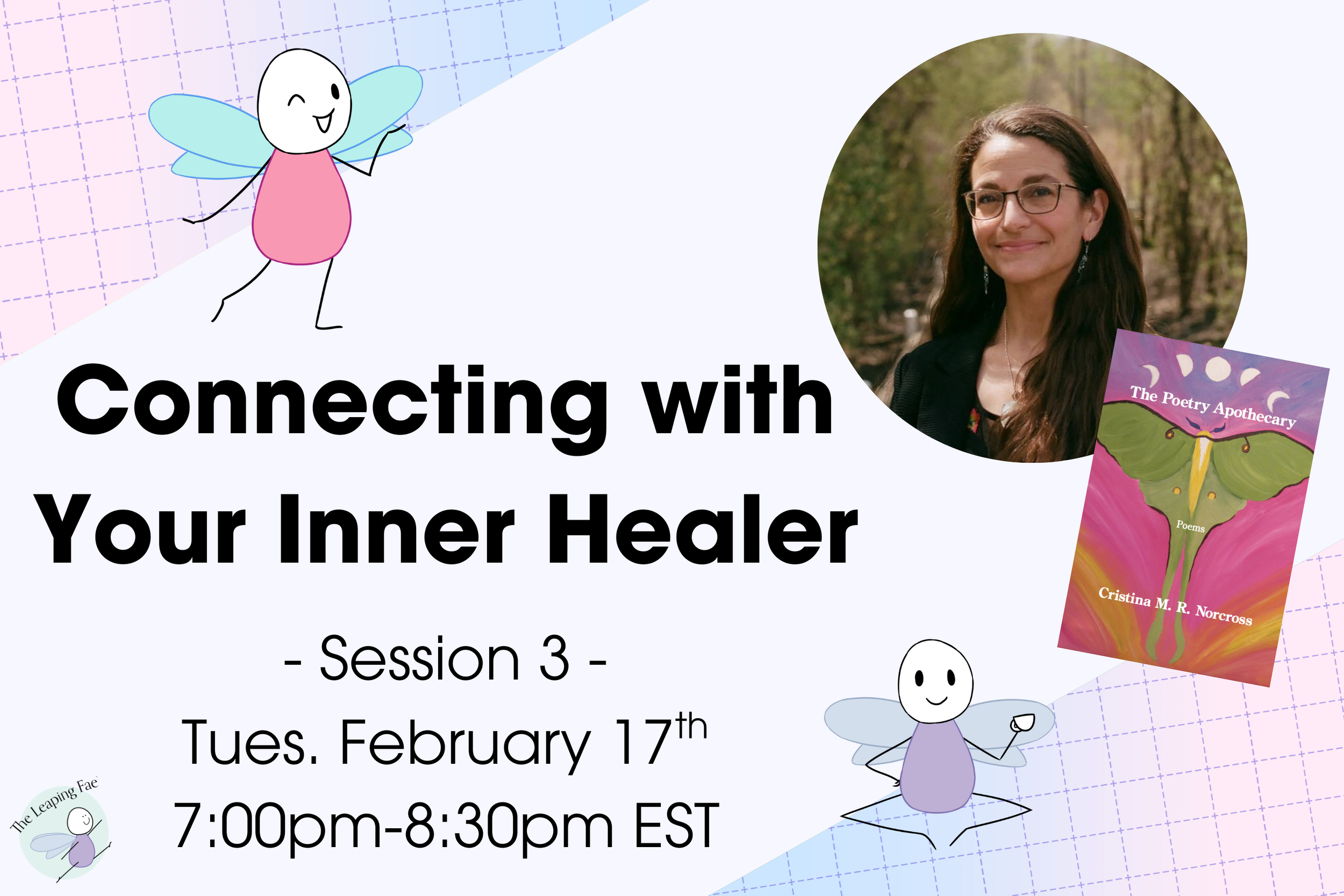 “Connecting with Your Inner Healer” - Session #3