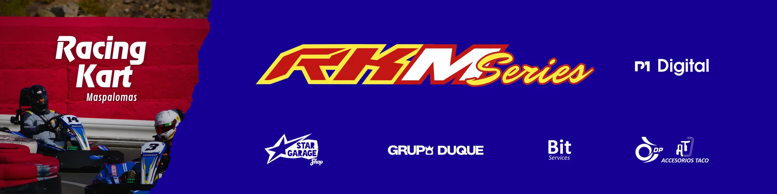 Banner de patrocinadores confirmados de RKM Series 2026 con logos de Racing Kart Maspalomas, MP Digital, Accesorios Taco, Star Garage Shop, Grupo Duque y Bit Services