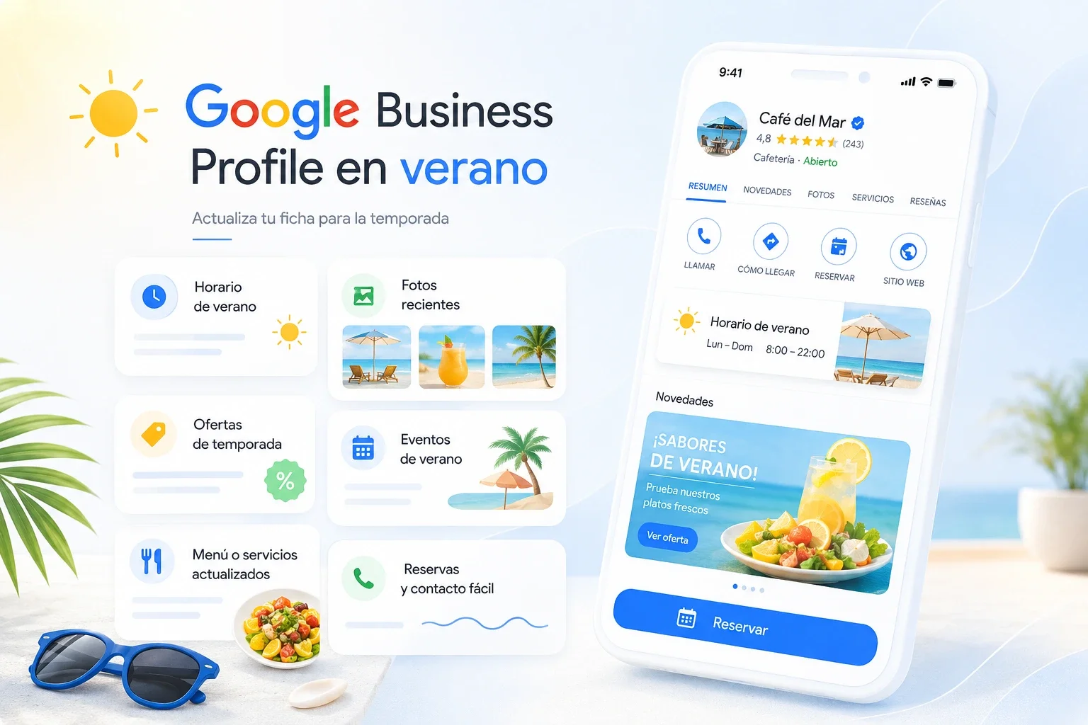 Ficha de Google Business Profile preparada para la temporada de verano con horarios, fotos y servicios actualizados