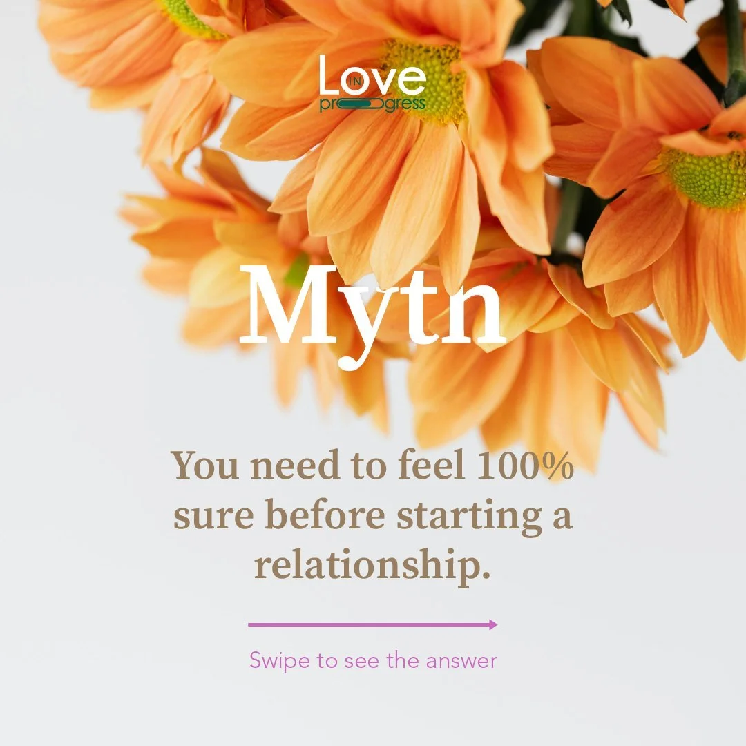 Starting a relationship isn&rsquo;t about being completely sure from the get-go. It&rsquo;s about taking a step and being willing to discover where it can lead. What matters is the intention to nurture trust, respect, and shared values along the way.