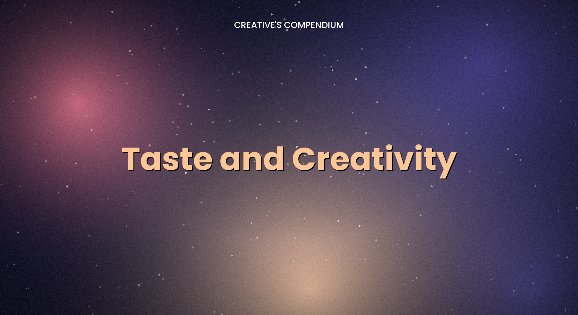 Taste and Creativity