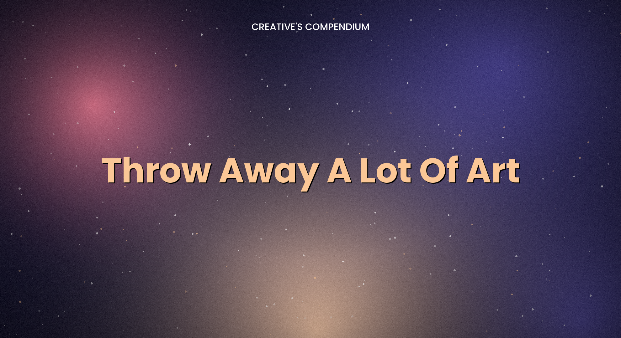Throw Away A Lot Of Art
