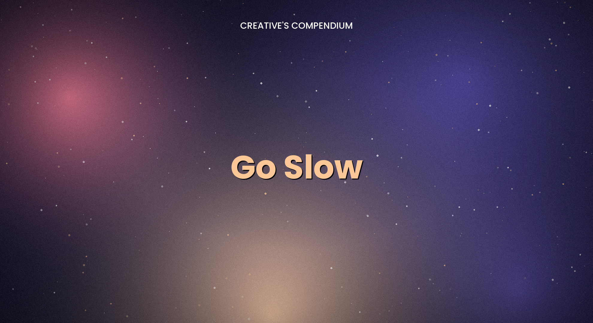 Go Slow