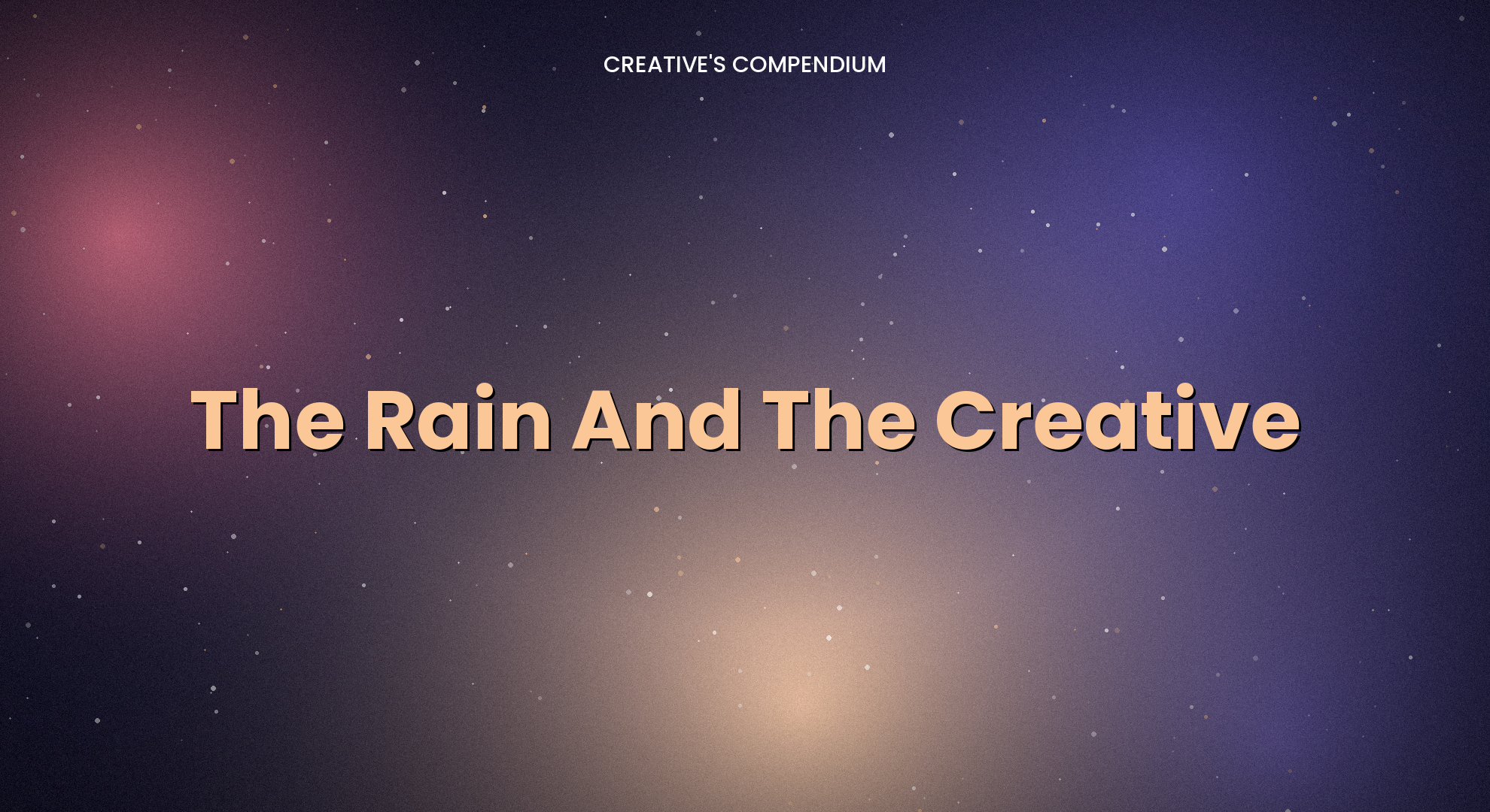 The Rain And The Creative