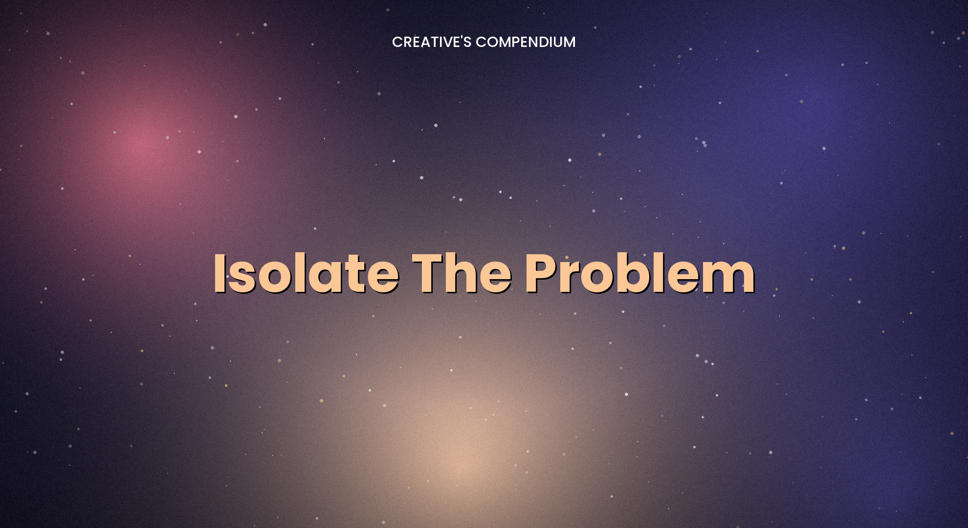 Isolate The Problem