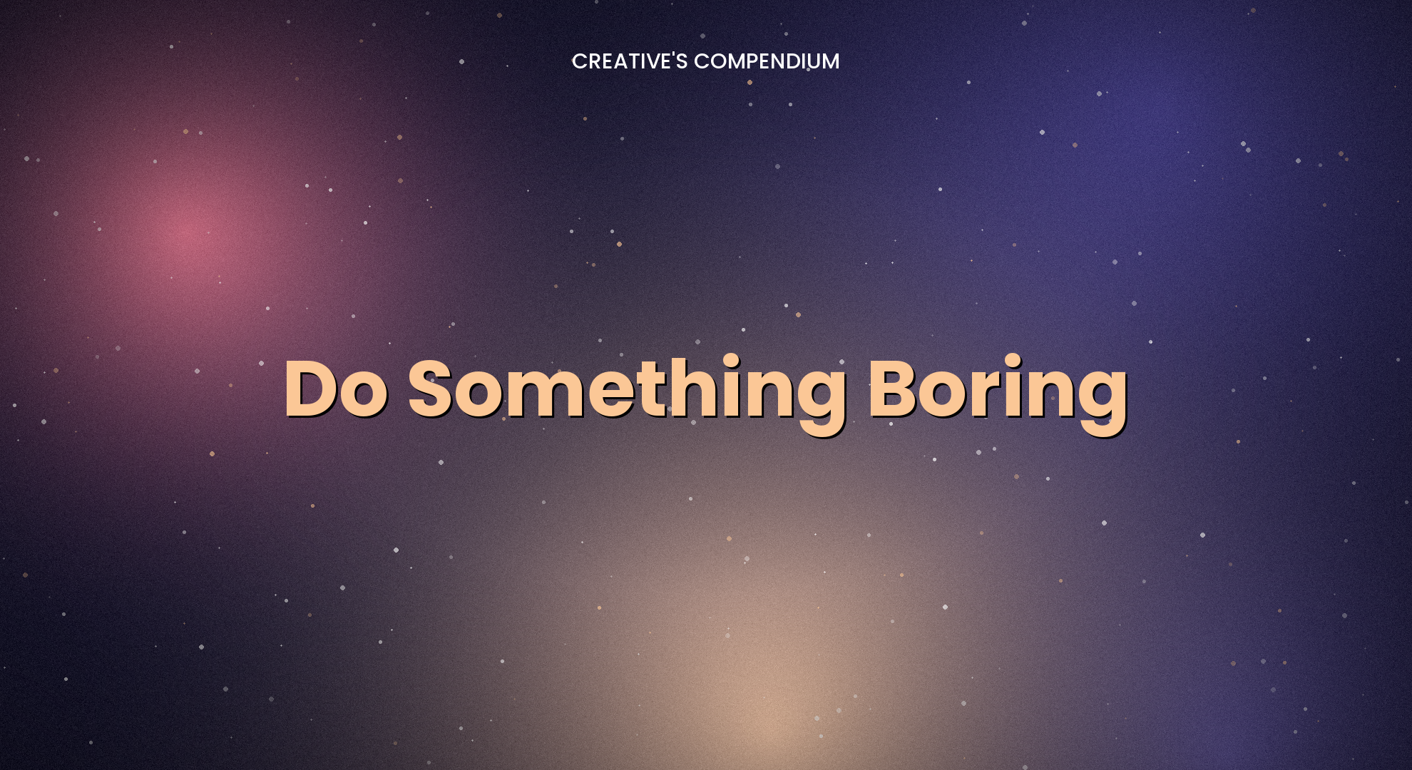 Do Something Boring