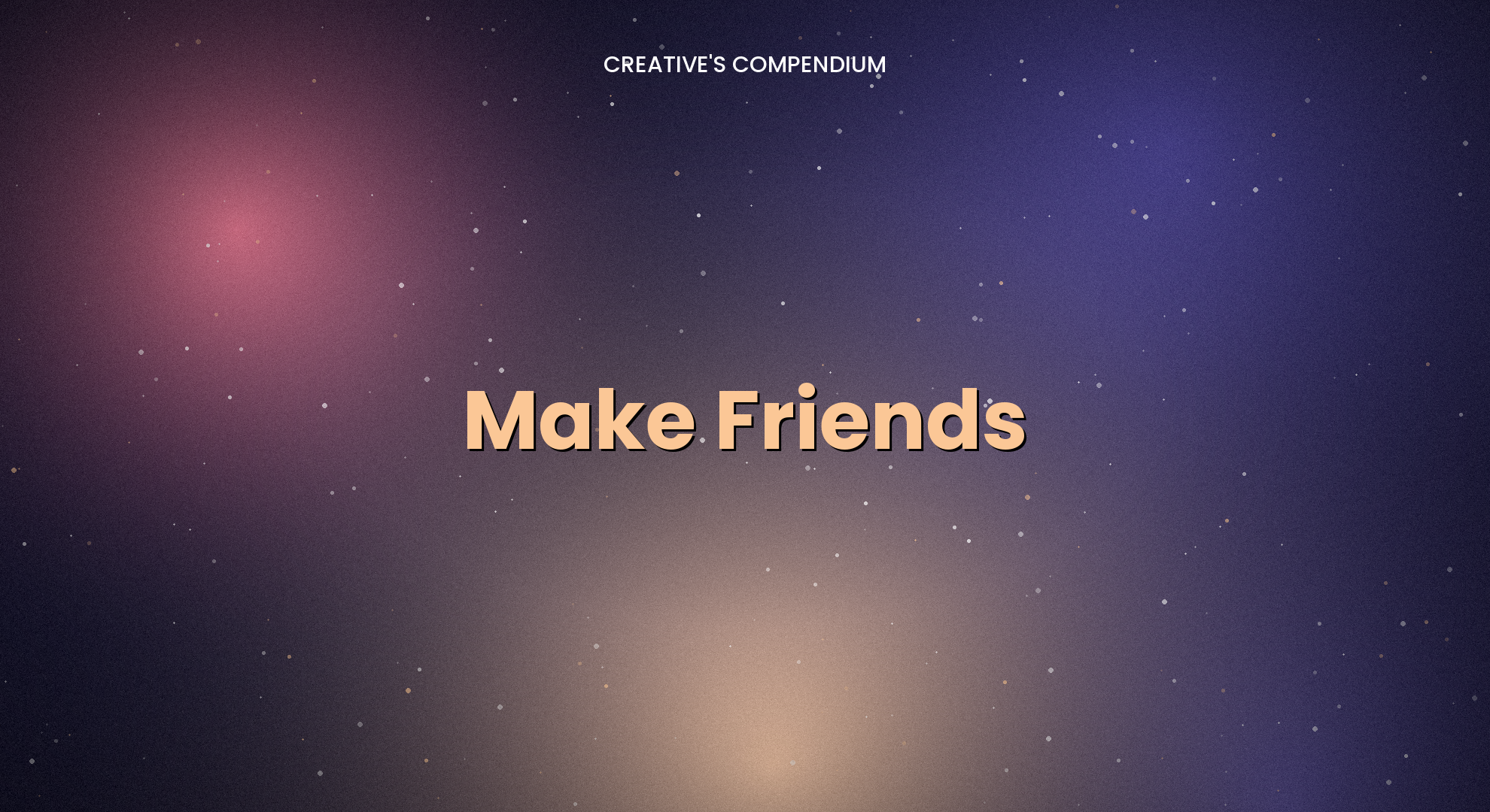 Make Friends