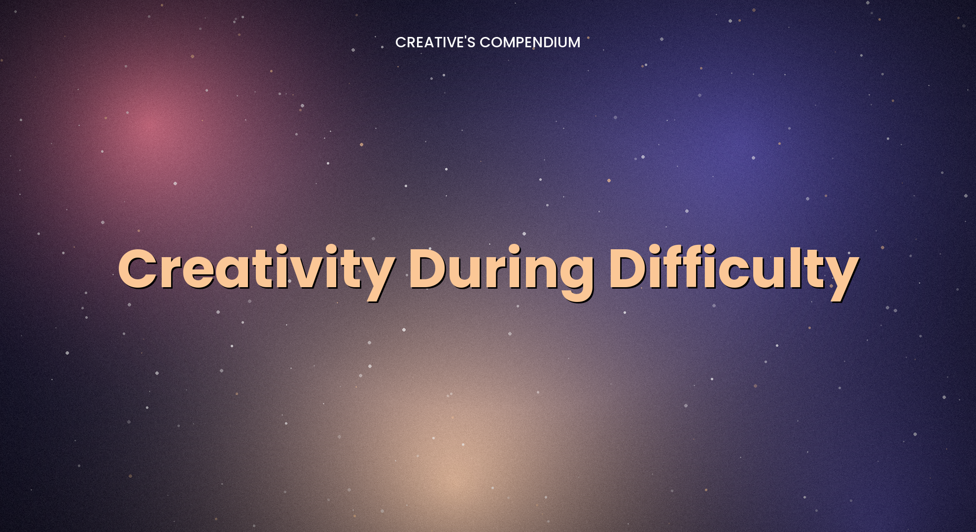 Creativity During Difficulty