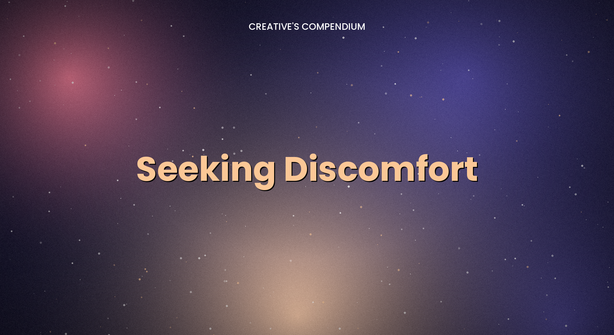 Seeking Discomfort
