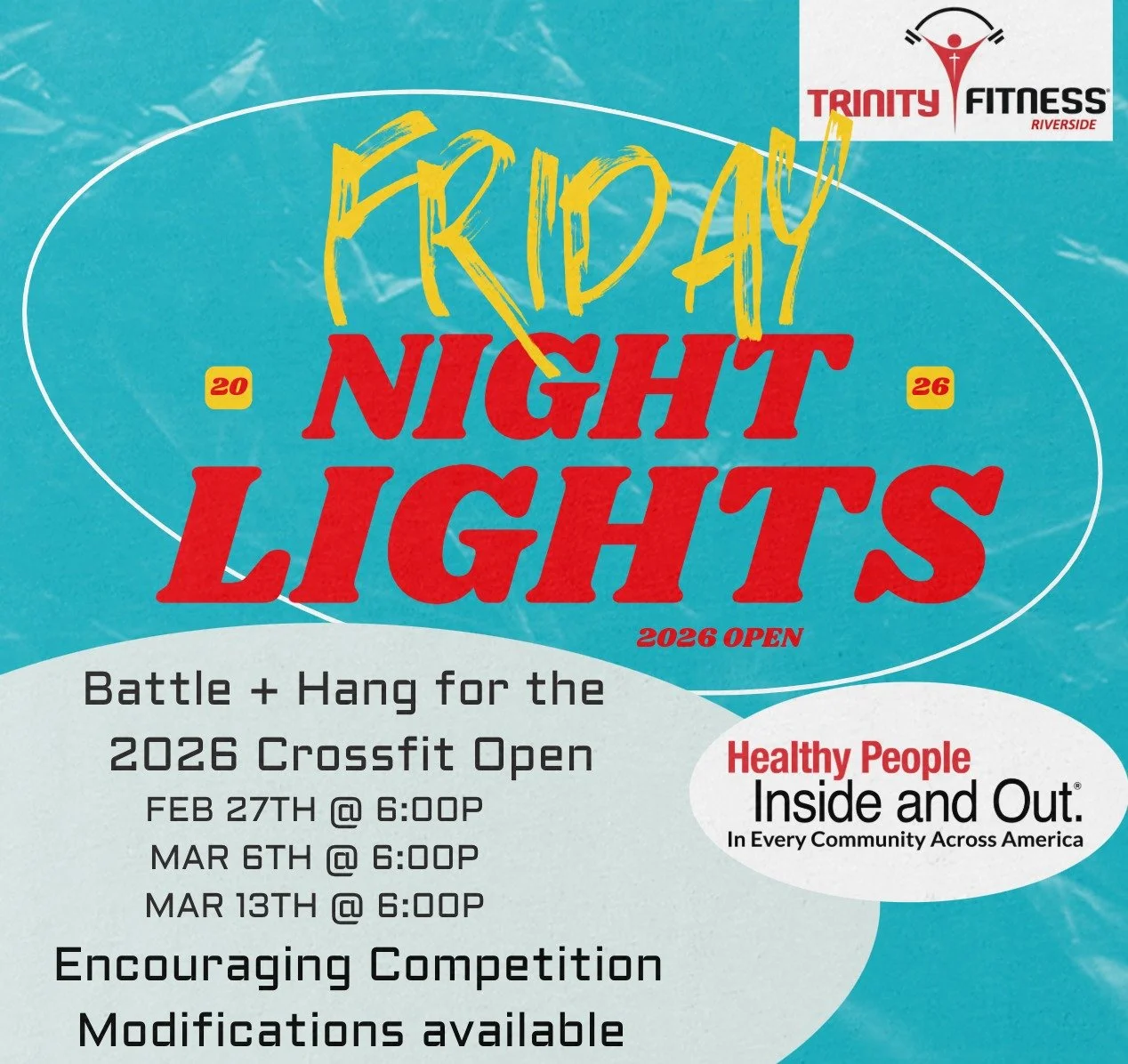 Join us 2/27, 3/6, and 3/13 for our Friday night lights Events! We will have special classes at 6pm to do the Crossfit Open battles. Modifications will be available. (This is not an official scoring event.) 
Come together to test your fitness, Have F
