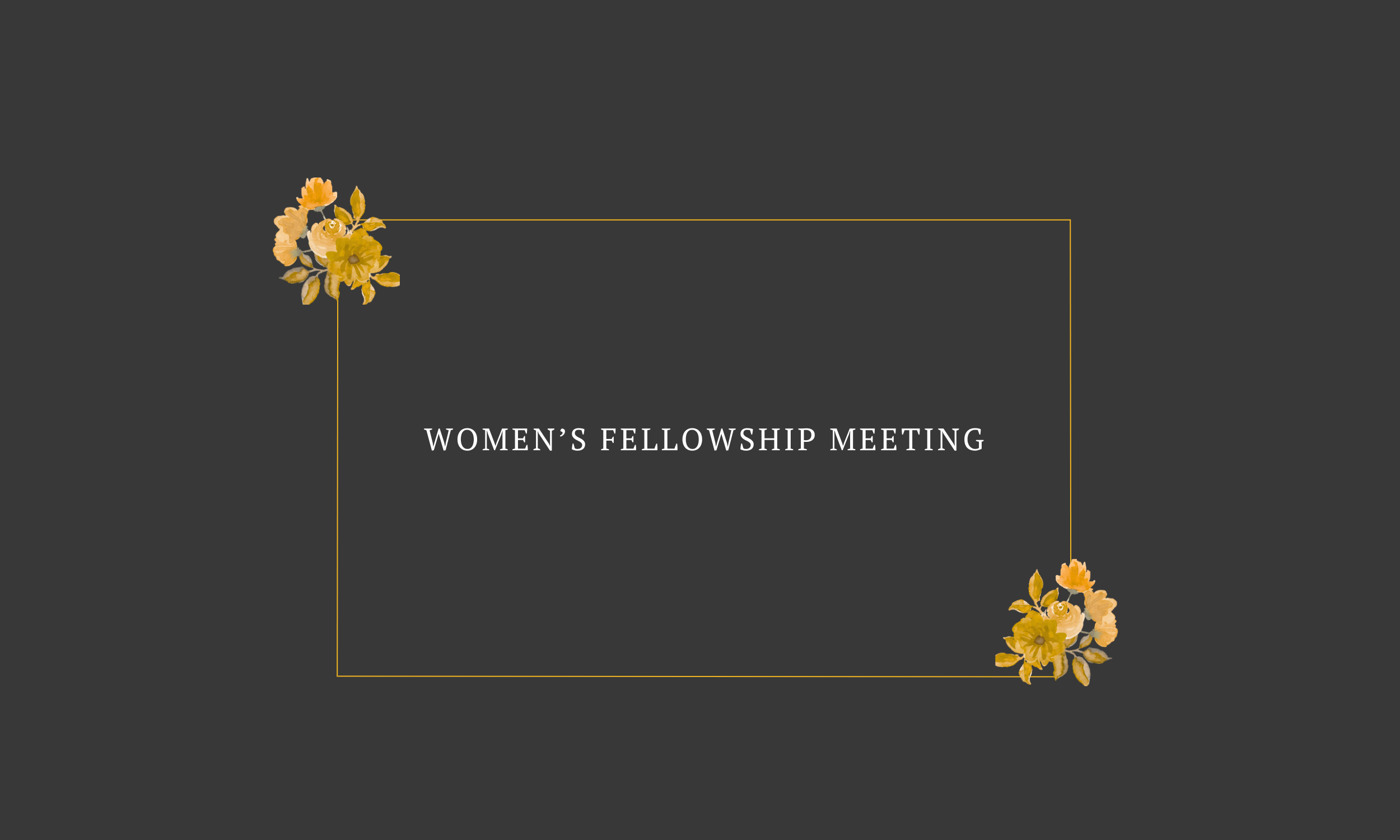 Women’s Fellowship Meeting