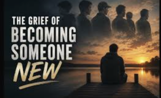 The Grief of Becoming Someone New