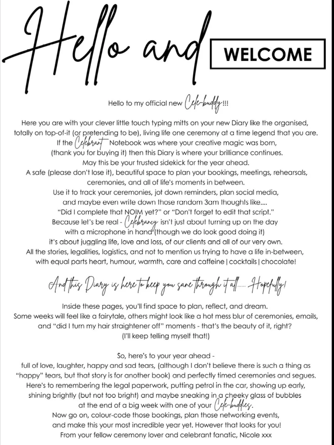 Hello and welcome to your new trusty sidekick!
The Celebrant Diary 2026 is officially HERE &mdash; and she&rsquo;s ready to hold your bookings, your brilliance, your 3am &ldquo;did I get that NOIM done yet?&rdquo; thoughts, and all the beautiful chao