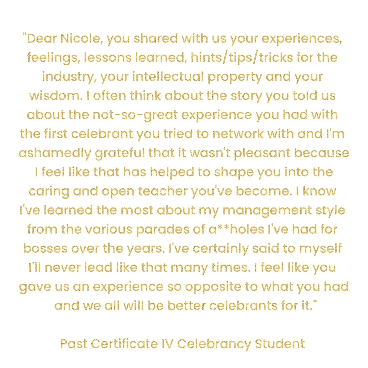 True true true. I knew in the moment I met this particular Celebrant 18 years ago..... that I would vow to never ever treat another Celebrant the way they treated me, but also that I would vow to create a network of like-minded, warm and welcoming Ce