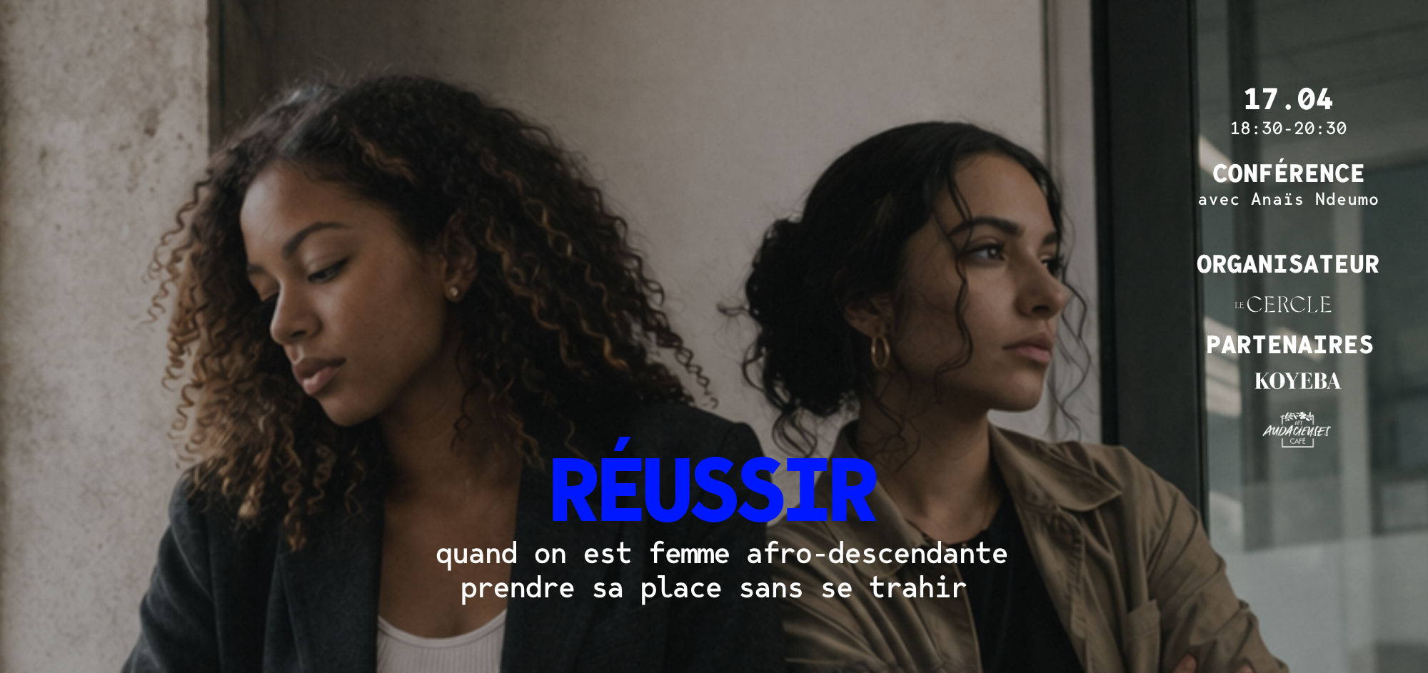 Réussir en tant que femme afrodescendante : prendre sa place sans se trahir