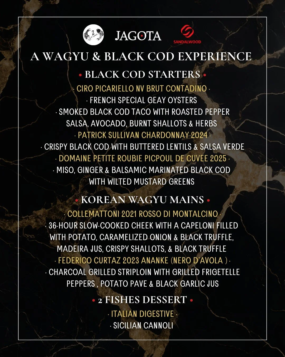 Our Wagyu &amp; Black Cod Experience on Wednesday 27 May is a one-night-only 6-course dinner created by Chef Leandro and the team, built around some of the world&rsquo;s finest ingredients, supplied by premium ingredient specialists Jagota Thailand. 