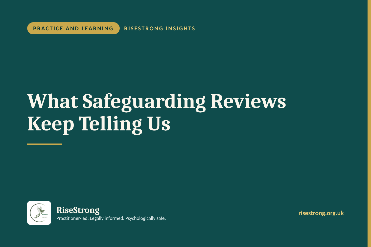 What Safeguarding Reviews Keep Telling Us
