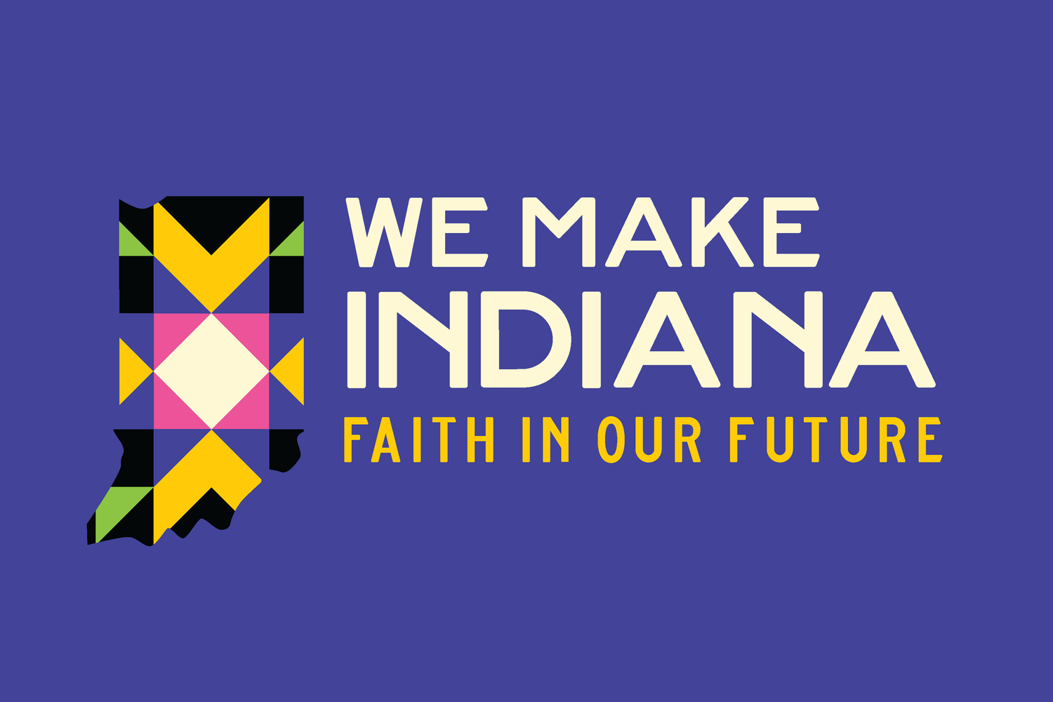 We Make Indiana