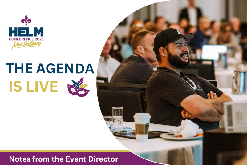 Notes from the Event Director: The Agenda is Live — Helm