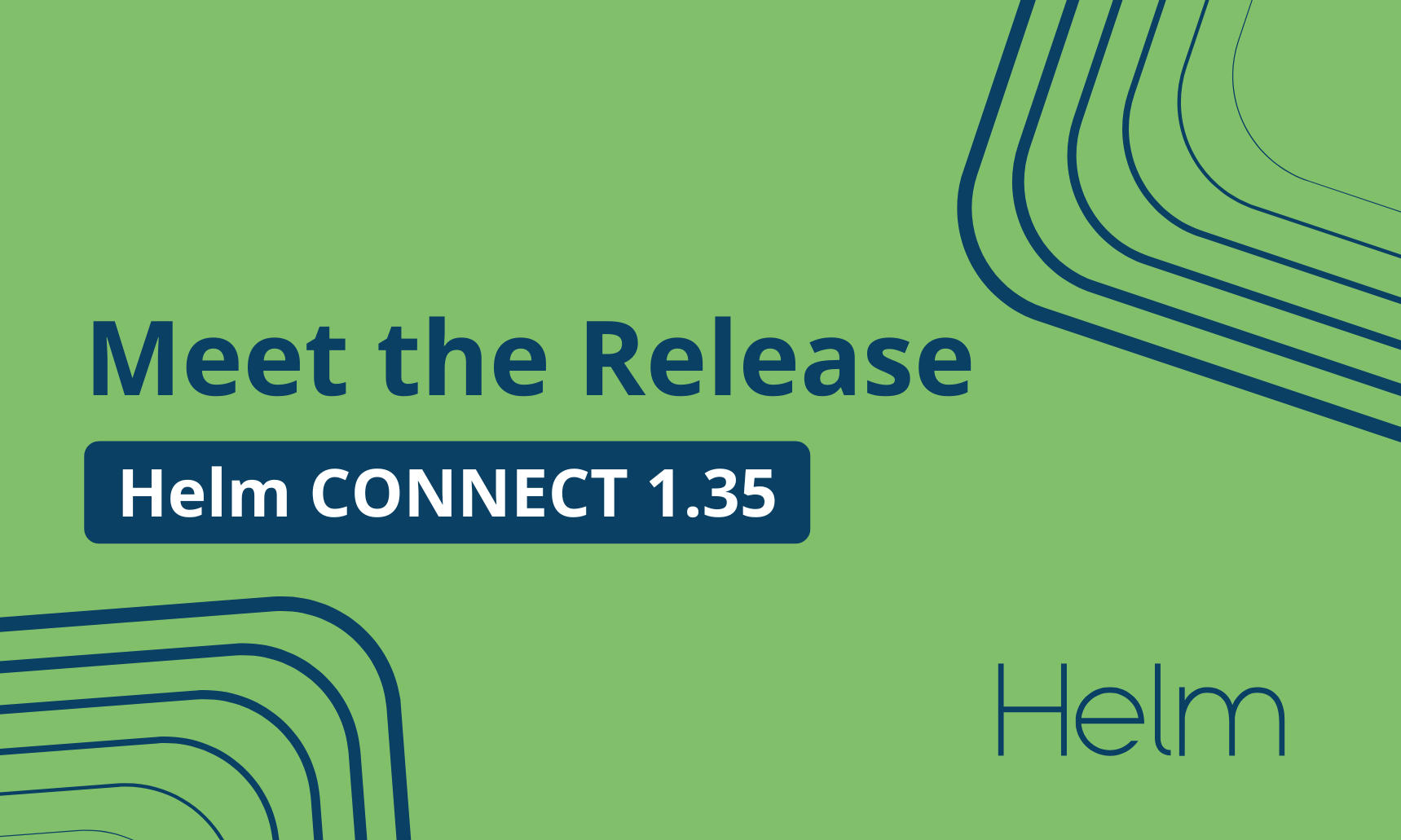 What's New in Helm CONNECT 1.35?