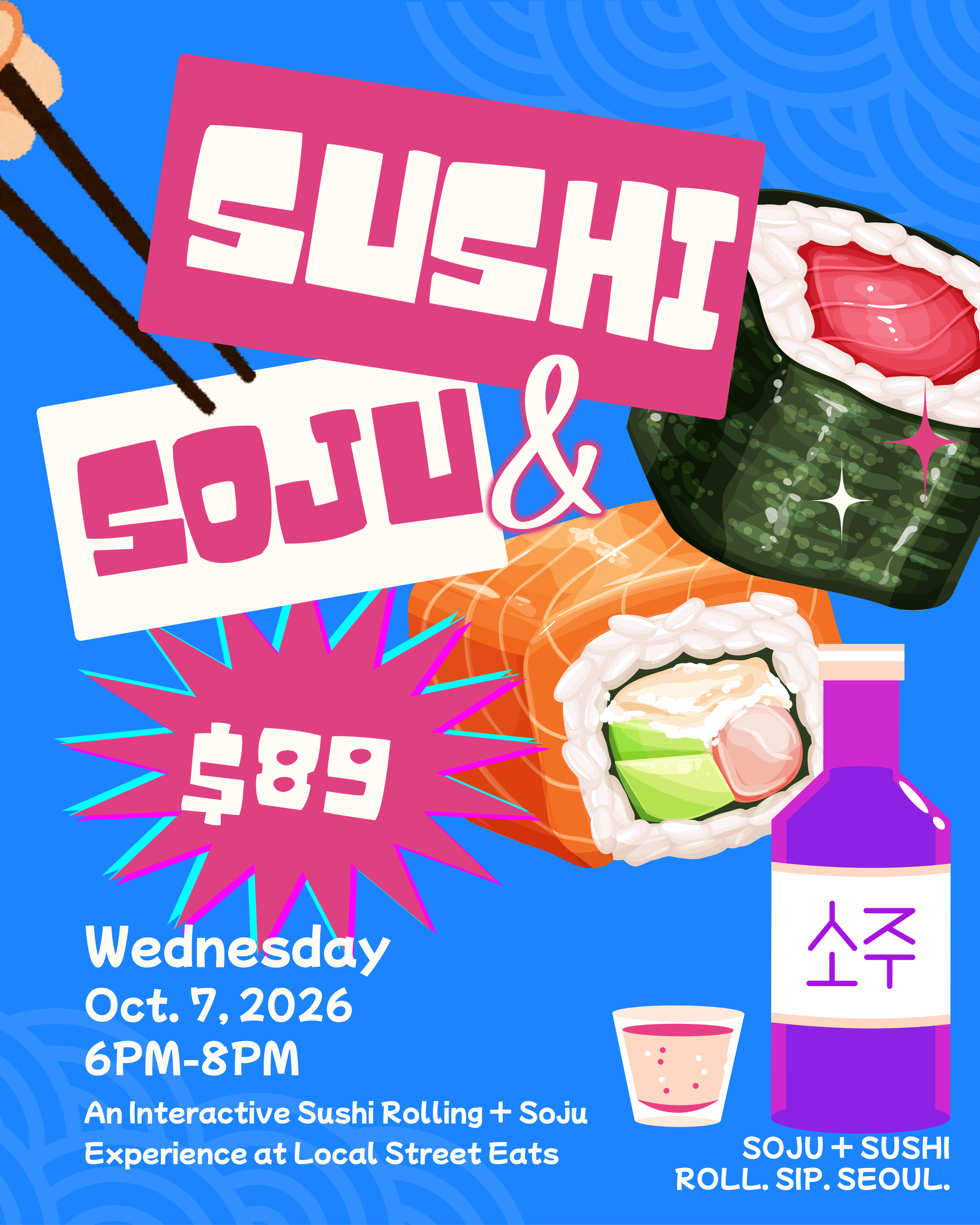 SUSHI + SOJU: ROLL. SIP. SEOUL.