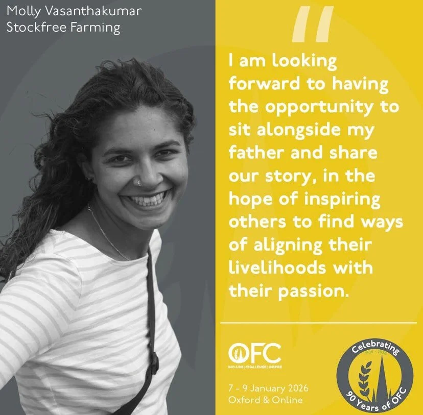 I am very proud to share that Molly and I have been invited to speak at the Oxford Farming Conference on January 9th. Together, we will be sharing our personal stories under the conference theme &lsquo;Growing Resilience&rsquo;, exploring how moving 