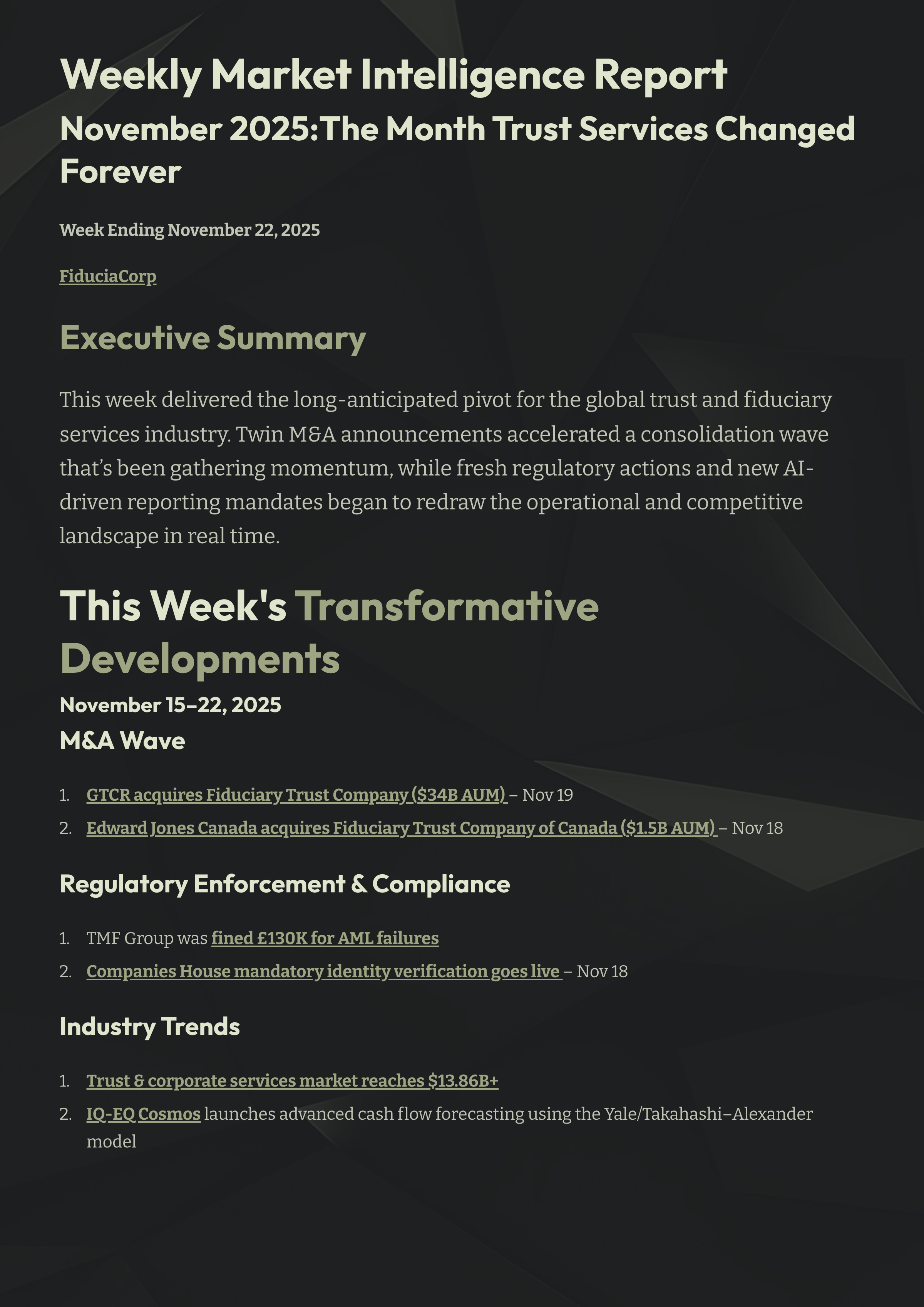 Weekly Market Intelligence - November 22, 2025: November 2025:The Month Trust Services Changed Forever