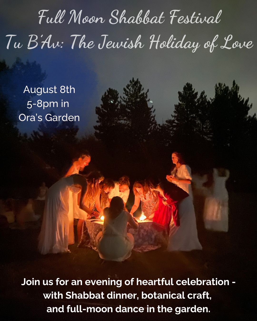 (FULL!) Full Moon Tu B'Av Shabbat Festival