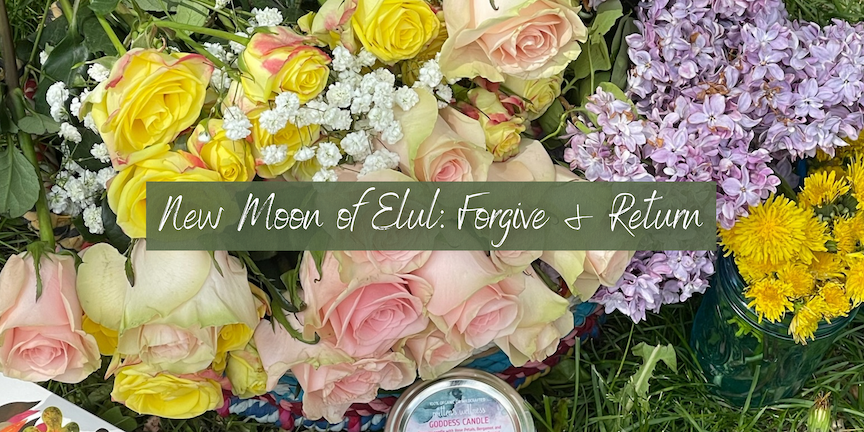 Seasons to Wholeness: FREE Virtual Elul Ceremony
