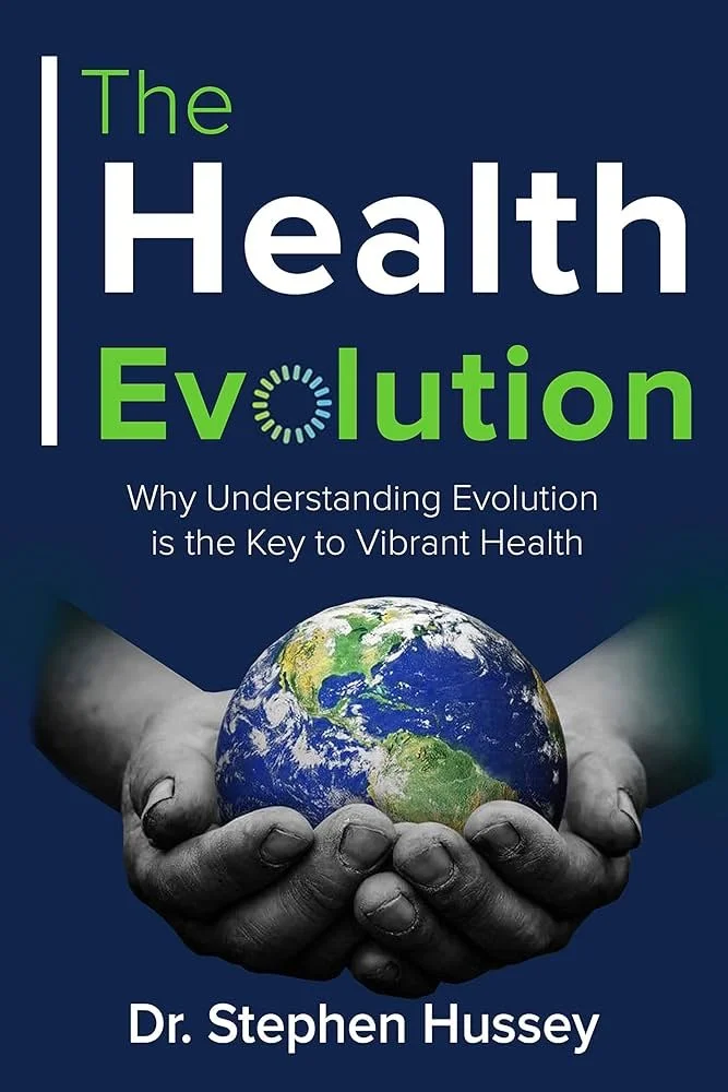 Book Review: The Health Evolution by Dr. Stephen Hussey — Quantum Dietitian