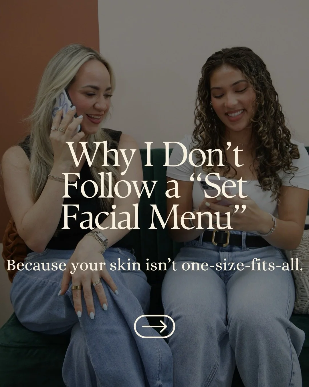 No two faces walk into my studio the same &mdash; so why would every facial be?

Your skin changes with stress, hormones, travel, weather, sleep, products, and even what&rsquo;s happening in your life.
That means your treatment should change too.

Be