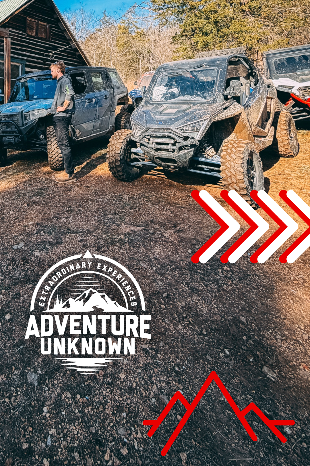 Man standing on dirt ground near off-road vehicles, including a black Jeep and an off-road UTV, with trees and a wooden building in the background. Overlayed are white and red graphic elements and the text 'Extraordinary experiences, Adventure Unknown' with mountain graphics.