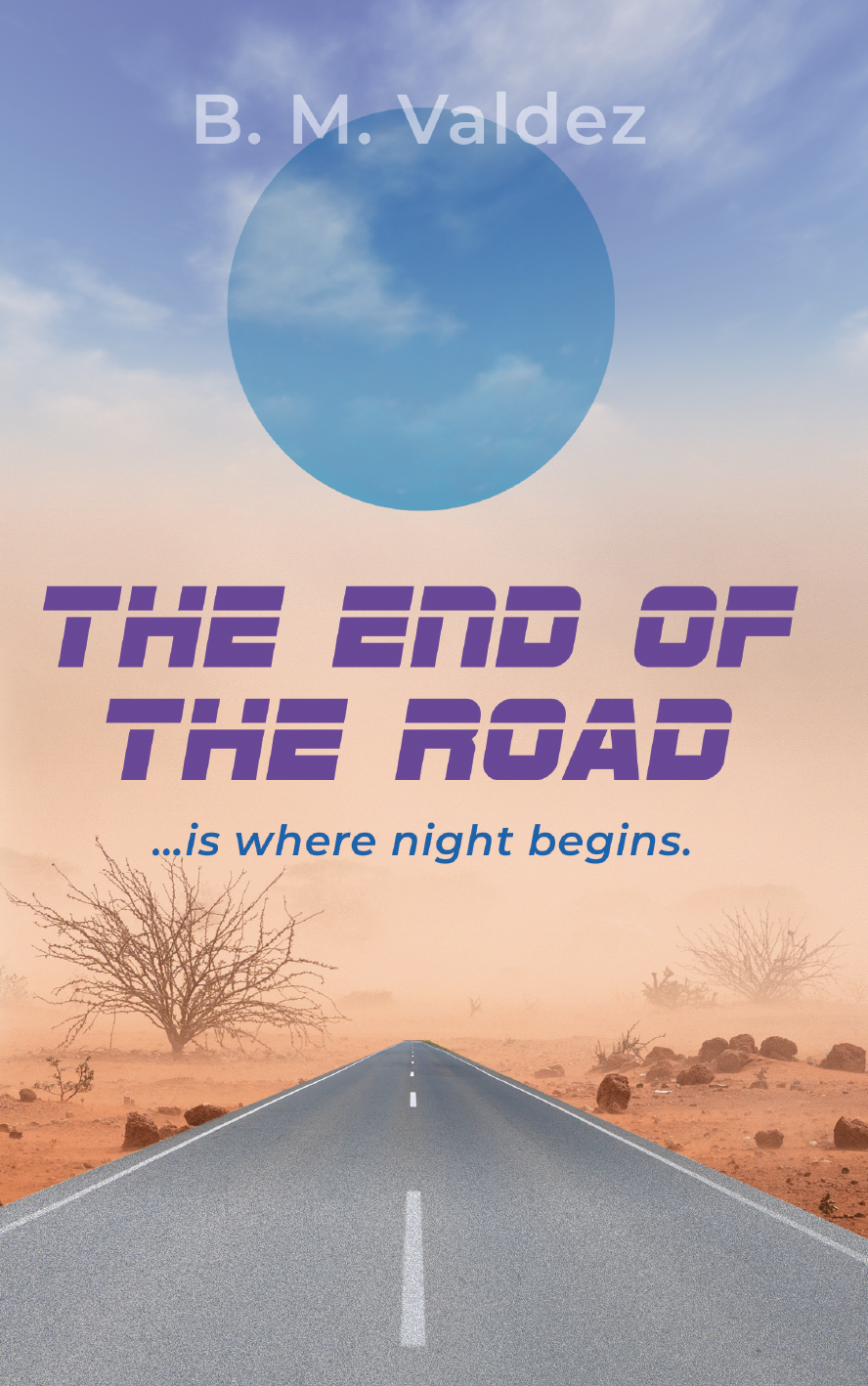 The End of the Road