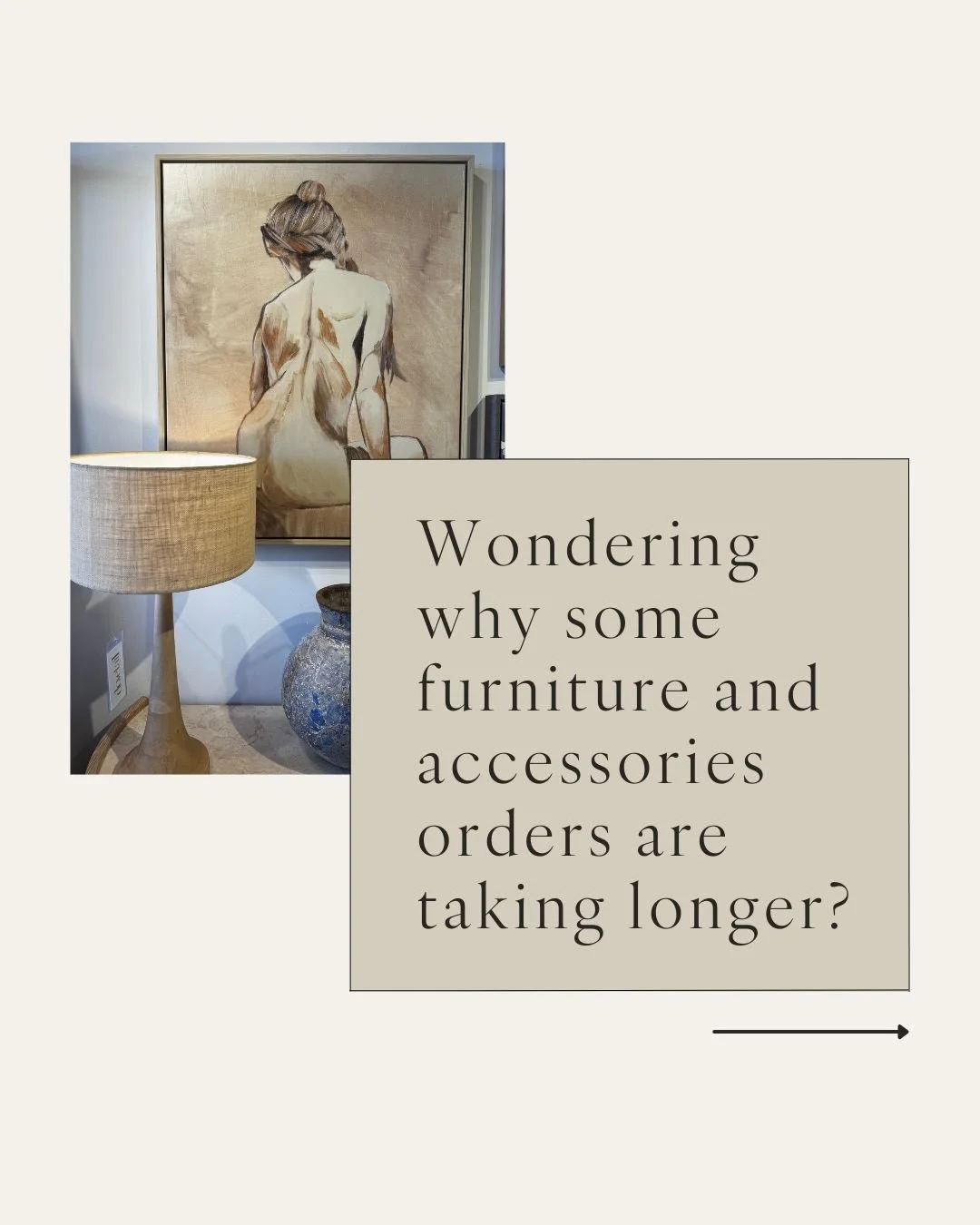 Some items may take a little longer to arrive right now. Global events, tariffs, and shipping challenges can cause back orders &mdash; but we&rsquo;re here to guide you through it all and find alternatives that bring your home vision to life. ✨

 #In